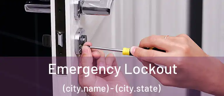  Emergency Lockout (city.name) - (city.state)